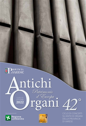 42° Stagione concertistica
"Antichi Organi, Patrimonio d'Europa"
