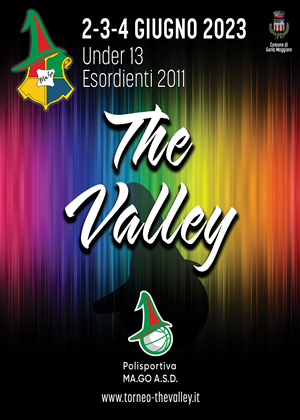Torneo di Basket
THE VALLEY
